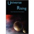 Universe Rising
