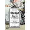 Unlikely Allies by Joel Richard Paul