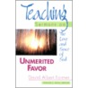 Unmerited Favor by David Albert Farmer
