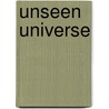 Unseen Universe door Peter Guthrie Tait