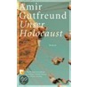 Unser Holocaust door Amir Gutfreund