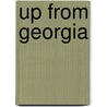 Up from Georgia by Frank L. Stanton