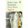 Niet doen Agnes