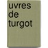 Uvres de Turgot