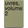 Uvres, Volume 2 door Moli ere