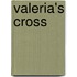 Valeria's Cross