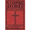 Vampire Stories door Sir Sir Arthur Conan Doyle