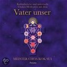 Vater Unser. Cd by Choa Kok Sui