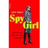 Spy Girl by Amy Gray
