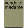 Vende Et Madame door Baron Paul Ferdinand Stanis Dermoncourt