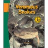 Venomous Snakes by Elllen Catala