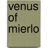 Venus Of Mierlo door Miriam T. Timpledon