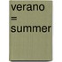 Verano = Summer
