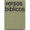 Versos Biblicos door Pablo Felix Martin Gonzalez