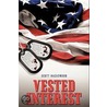 Vested Interest door Scott Hazlewood
