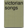 Victorian Songs door Onbekend