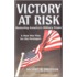 Victory at Risk