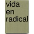 Vida En Radical
