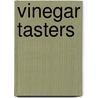 Vinegar Tasters door Onbekend