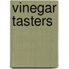 Vinegar Tasters by Unknown