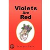 Violets Are Red by Georgia Doan
