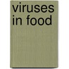 Viruses in Food door World Health Organisation