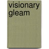 Visionary Gleam door Jonathan Wordsworth