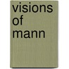 Visions Of Mann by Stan Basnett