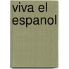 Viva El Espanol door Tibensky