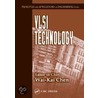 Vlsi Technology door Wai-Kai Chen