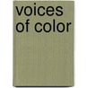 Voices Of Color by Unknown