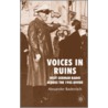 Voices in Ruins by Alexander Badenoch