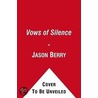 Vows of Silence by Jason Berry