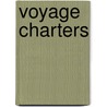 Voyage Charters by Julian Cooke