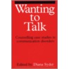 Wanting To Talk by Diana Syder