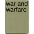 War And Warfare