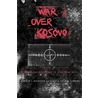 War Over Kosovo door Eliot A. Cohen