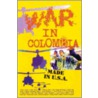 War in Colombia door Garrett Sinclaire