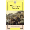 War-Torn Bosnia by Unknown