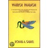 Warrior Pharaoh by Richard A. Gabriel