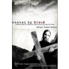 Washed by Blood by Brian Welch