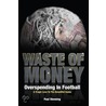 Waste Of Money! by Paul Stenning