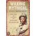 Waxing Mythical