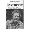 We Are The Fire door Toby Olson