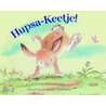 Hupsa-Keetje!