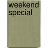 Weekend Special by Maureen Greaves