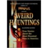 Weird Hauntings