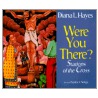 Were You There? door Diana L. Hayes