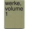 Werke, Volume 1 by Christian Gotthilf Salzmann