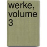 Werke, Volume 3 door Geoffrey Chaucer